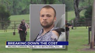 Breaking down the cost of Michael Cummins trial