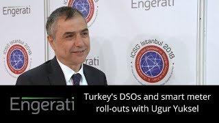 Turkey's DSOs and smart meter roll-outs with Ugur Yuksel (Elder)