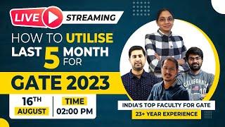 How to Utilize Last 5 Month for Gate 2023 | Gate Exam Preparation Strategy | Gate at Zeal