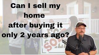 How soon can I sell my house after buying