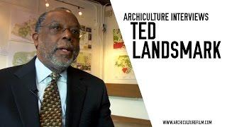 Ted Landsmark Archiculture Extras Interview