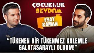 ''Hagi'nin Monaco'ya Attığı Golü Atmak İsterdim!'' | Eray Kaman | Çocukluk Sevdam #1