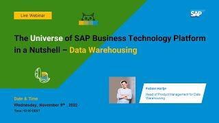 The Universe of SAP Business Technology Platform in a Nutshell – Data Warehousing