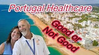 Healthcare in Portugal - Our Experience