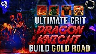 BROKEN Dragonknight CRIT PvP Build ESO  INSANE DAMAGE | SOLO 1vX & Group Build  ESO DK Gold Road