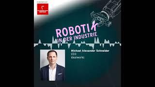 Die idealworks Robotik-Pläne - Robotik in der Industrie