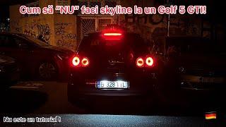 Cum să îți faci skyline de buget la Golf V ! (simplu si rapid)