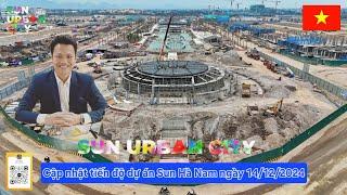 Sun Urban City Hà Nam | Tiến độ dự án ngày 14/12/2024