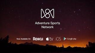 The Adventure Sports Network App is Now Available