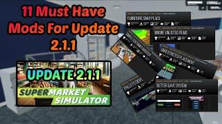 Top 11 Must-Have Mods for Supermarket Simulator 2.1.1 | Best Mods for the Latest Update