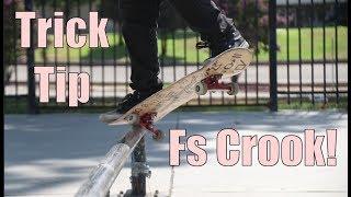 How To FS Crook Grind!