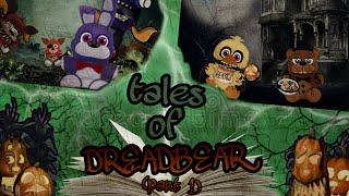 fnaf plush: Tales of Dreadbear (part 1)