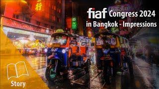 FIAF Congress in Bangkok 2024 - Impressions