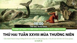 THÁNH LỄ TRỰC TUYẾN | THÁNH LỄ THỨ HAI TUẦN XXVIII MÙA THƯỜNG NIÊN