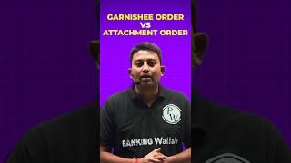Difference Between Garnishee Order and Attachment Order #jaiib #caiib #jaiibcaiibwallah