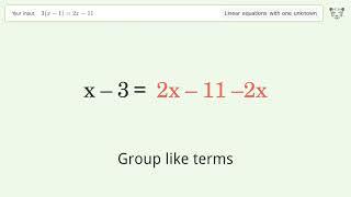 Linear equation with one unknown: Solve 3(x-1)=2x-11 step-by-step solution