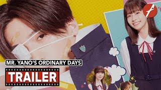 Mr. Yano’s Ordinary Days (2024) 矢野くんの普通の日々 - Movie Trailer - Far East Films