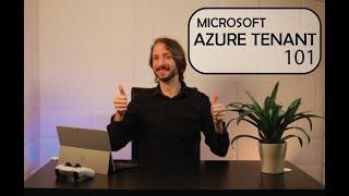 Microsoft Tenant in Azure 101