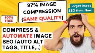 Best Free Image Optimization Plugin for WordPress  Compress & Automate Image SEO (WebP + Alt Tags)