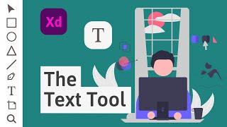 How To Use the Text Tool in Adobe Xd