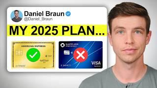 My NEW 2025 Credit Card Strategy (& 2024 Recap)