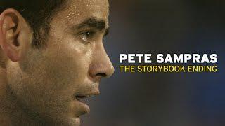 Pete Sampras: The Storybook Ending