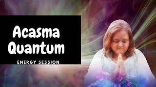 Acasma Quantum Energy | Clearing and Grounding