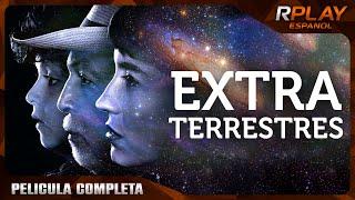 EXTRA TERRESTRES | PELICULA EN HD COMPLETA EN ESPANOL LATINO | PELICULA DRAMA