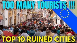 10 European Cities Destroyed by Overtourism