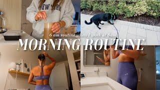 6AM MORNING ROUTINE WHEN I HAVE WORK AT 8AM | realistic quick 1 hour morning routine for work