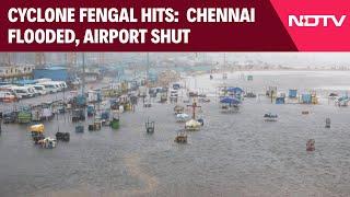 Cyclone Fengal Updates |  3 Dead In Chennai As Cyclone Fengal Brings Heavy Rain