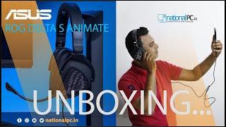 ASUS ROG Delta S Animate Lightweight USB-C gaming headset review and unboxing (Hindi)