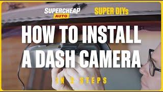 How To Install A Dash Camera - Super DIYs