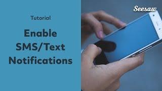 Enable SMS/text notifications in Seesaw - PD in Your PJs