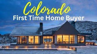 Colorado First Time Home Buyer