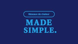 Made simple : tout comprendre des réseaux de chaleur !