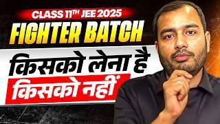 FIGHTER JEE BATCH Detailed SUMMARY | CLASS 11th JEE