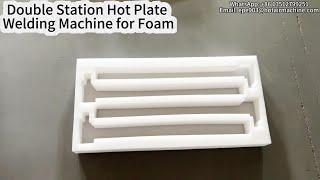 Double Station Hot Plate Welding Machine for Foam