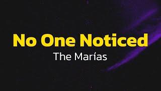 The Marías - No One Noticed (Lyrics)