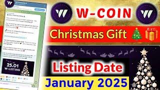 W Coin Listing Date | W Coin Airdrop listing Date | W-Coin Withdrawal | W coin New Update 2025