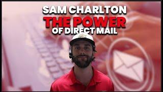 Sam Charlton: The Power of Direct Mail