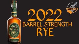 Michters Barrel Strength Rye - Still Great in 2022?