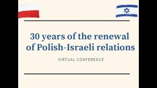 30 Years of the Renewal of Polish-Israeli Relations