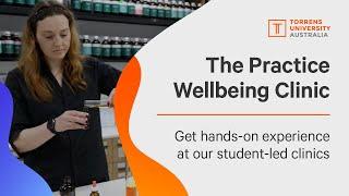 The Practice Wellbeing Centre: Student-led clinic at Torrens University