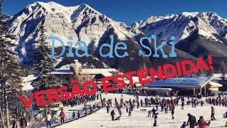 Partiu Canada - Dia em uma estação de Ski - VERSÃO ESTENDIDA!