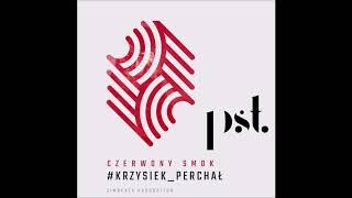 PST - #krzysiek_perchał (prod. ZimBeats Production)