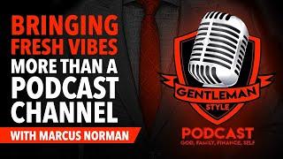 Meet Gentleman Style Podcast