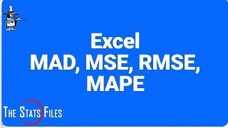 How to Use Excel to Calculate MAD, MSE, RMSE & MAPE