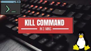 Linux Signals and Kill command explained in 3 mins