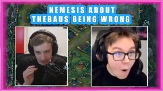 Nemesis About TheBAUS Being WRONG 